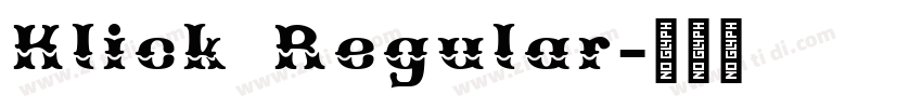 Klick Regular字体转换
